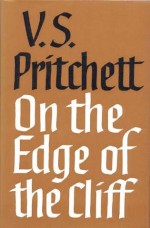 On the Edge of the Cliff - V.S. Pritchett