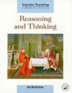 Reasoning and Thinking (Cognitive Psychology (Hove, England).) - Ken Manktelow