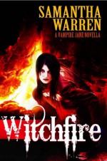 Witchfire - Samantha Warren