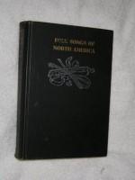 The Folk Songs of North America in the English Language - Alan Lomax, Shirley Collins, Michael Leonard, Peggy Seeger, Matyas Seiber, Don Banks