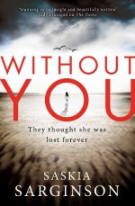 Without You - Saskia Sarginson