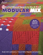 Modular Mix: 12 Knitted Mitered Squares to Mix & Match - Edie Eckman