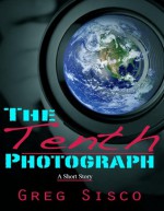 The Tenth Photograph - Greg Sisco