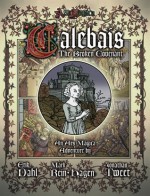 The Broken Covenant of Calebais: An Adventure Supplement for Ars Magica (Revised Edition) - Jonathan Tweet, Mark Rein-Hagen