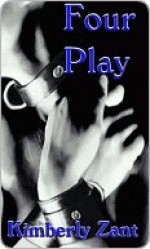 Four Play - Kimberly Zant