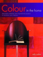 Color in the Home - Sally Walton