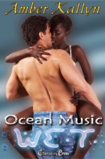 WET: Ocean Music - Amber Kallyn