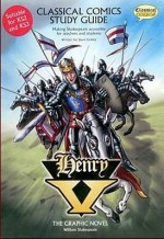 Henry V (Classical Comics Study Guides) - Jason Cobley, Neil Cameron, Bambos