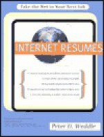 Internet Resumes - Peter D. Weddle