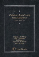 Criminal Law: Cases And Materials - Stephen A. Saltzburg, John L. Diamond