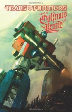 Transformers: The Best of Optimus Prime (Transformers (Idw)) - Bob Budiansky, Simon Furman