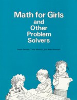 Math for Girls & Other Problem Solvers - Rudolf Steiner, Diane Downie, Twila Slesnick, Eileen Christelow