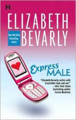 Express Male - Elizabeth Bevarly