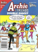 Archie & Friends Double Digest #23 - Archie Comics, Victor Gorelick, George Gladir, Rich Koslowski, Barry Grossman, Pat Kennedy, Jack Morelli, Mike Pellerito