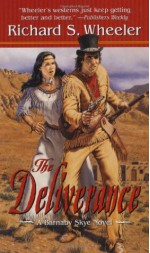 The Deliverance - Richard S. Wheeler