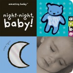 Night-Night, Baby! - Beth Harwood, Emily Hawkins, David Ellwand, Emma Dodd