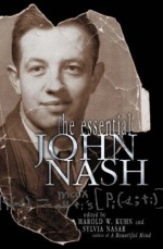 The Essential John Nash - John F. Nash, Harold W. Kuhn, Sylvia Nasar