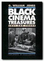 Black Cinema Treasures: Lost and Found - George William Jones, Ossie Davis