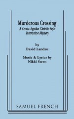 Murderous Crossing - David Landau, Nikki Stern