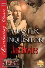 Master and Inquisitor - Jan Bowles