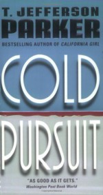 Cold Pursuit - T. Jefferson Parker