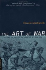 The Art Of War - Niccolò Machiavelli, Ellis Farneworth, Neal Wood