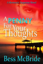 A Penny for Your Thoughts - Bess McBride