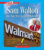 Sam Walton: Rethinking Retail - Wil Mara