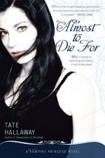 Almost to Die For - Tate Hallaway