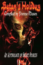 Satan's Holiday - Yvonne Mason