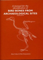 A Manual For The Identification Of Bird Bones From Archaeological Sites - Alan Cohen, Dale Serjeantson