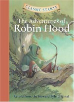 The Adventures of Robin Hood - John Burrows, Lucy Corvino, Arthur Pober, Howard Pyle