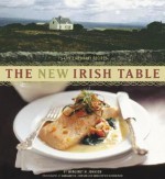 The New Irish Table: 70 Contemporary Recipes - Margaret M. Johnson, Christopher Hirsheimer