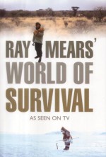 World of Survival - Ray Mears