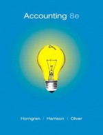 Accounting: Chapters 1-14: Chapters 1-13 - Charles T. Horngren, Walter T. Harrison Jr., M. Suzanne Oliver