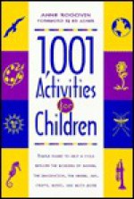 1001 Activities for Children - Anne Rogovin