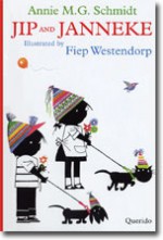 Jip and Janneke - Annie M.G. Schmidt, Fiep Westendorp, David Colmer