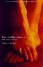 The Coffin Master and Other Stories - John F. Deane