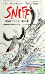 Sniff Bounces Back - Ian Whybrow