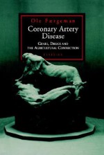 Coronary Artery Disease: Genes, Drugs and the Agricultural Connection - Ole Faergeman, O. Faegerman