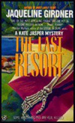 The Last Resort - Jaqueline Girdner