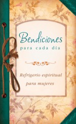 Bendiciones para cada dia: Everyday Blessings - Joan Webb