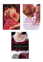 Improper Gentlemen Bundle with Touch of a Thief & Mistress By Mistake - Diane Whiteside, Mia Marlowe, Maggie Robinson