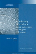 Conducting Research on Asian Americans in Higher Education - Samuel D. Museus