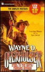 Steel to the South/Fabulous Gunman - Wayne D. Overholser