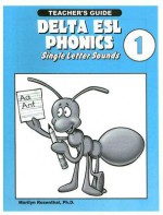 Delta ESL Phonics: Single Letter Sounds - Marilyn Rosenthal