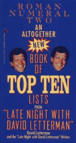 An Altogether New Book of Top Ten Lists from Late Night With David Letterman - David Letterman