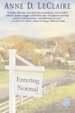 Entering Normal - Anne D. LeClaire