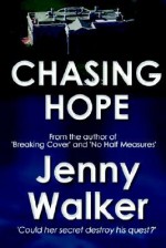 Chasing Hope - Jenny Walker