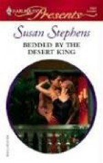 Bedded by the Desert King (Surrender to the Sheikh, #11) (Harlequin Presents, #2583) - Susan Stephens